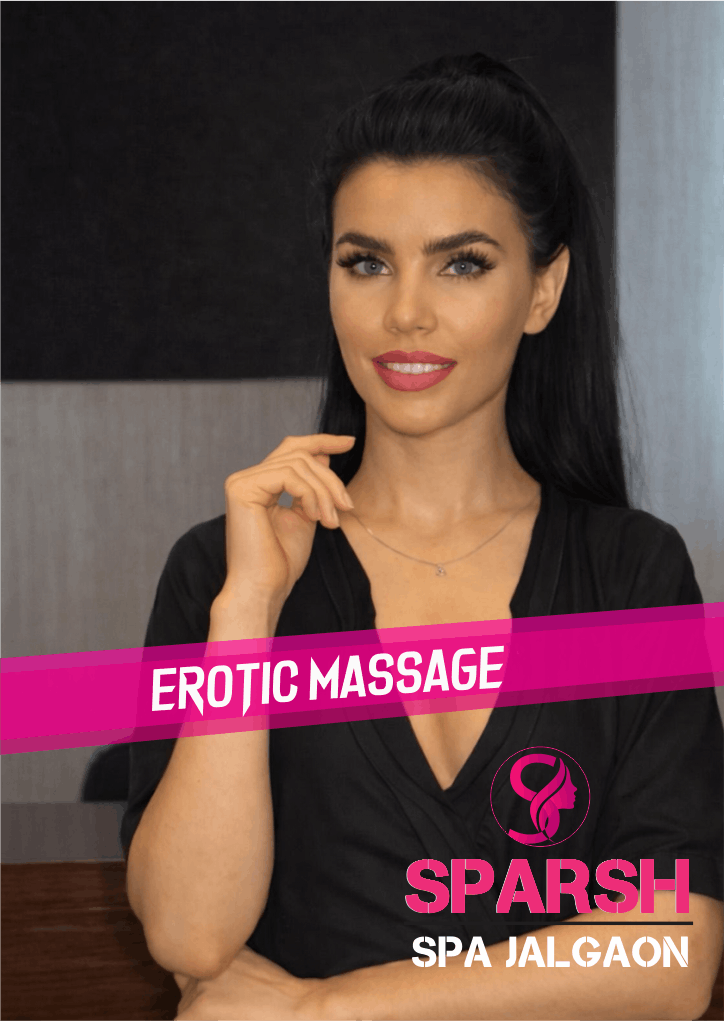 Erotic Massage in Navi Peth Jalgaon